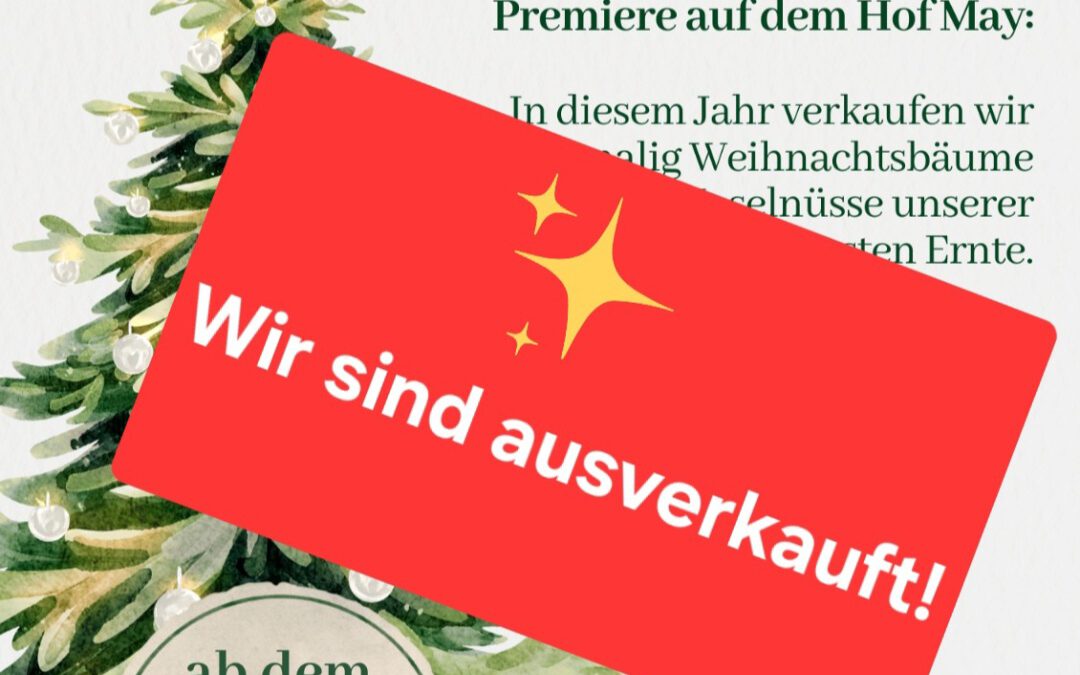 Wir sind ausverkauft!